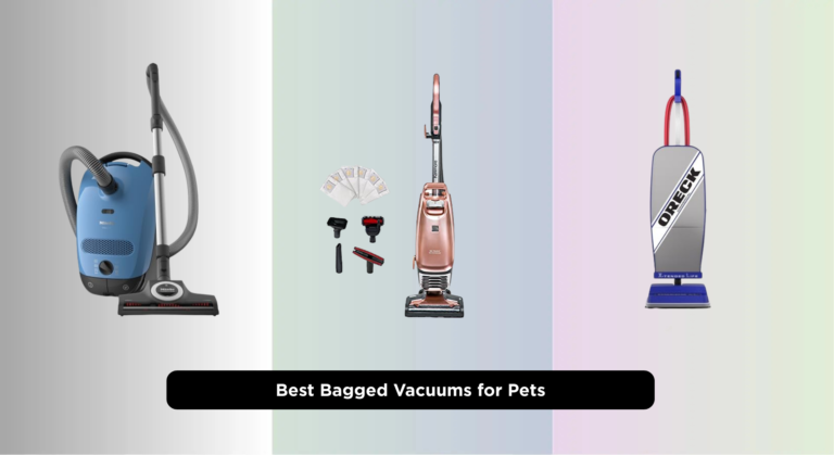 8 Best Bagged Vacuums for Pets 2026