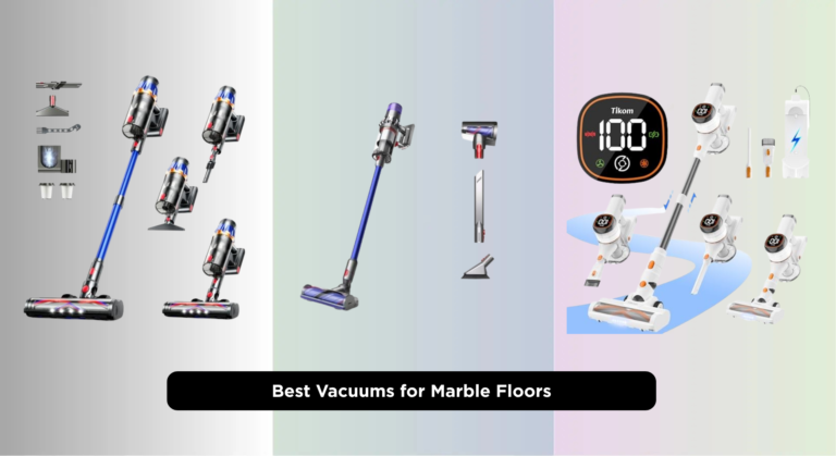 8 Best Vacuums for Marble Floors 2026