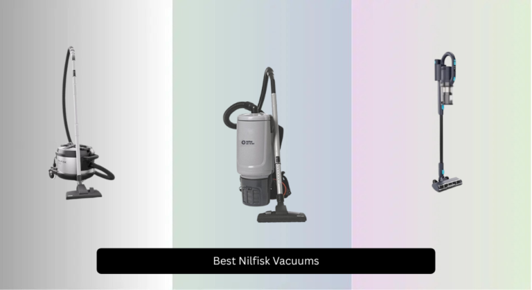 6 Best Nilfisk Vacuums of 2026